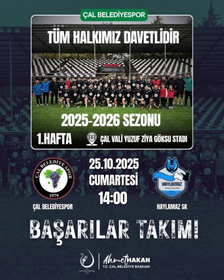 Çal Belediyespor 2025-2026 Sezon Açılış Maçında Haylamaz SK ile Karşılaşıyor