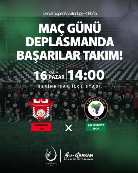 Çal Belediye Spor, Süper Amatör Lig’in 4. Haftasında Serinhisar İle Karşılaşıyor
